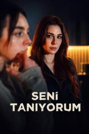 Seni Tanıyorum filmas