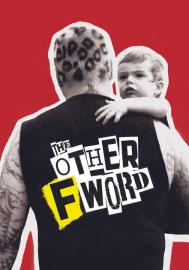 The Other F Word filmas