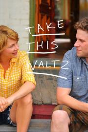 Take This Waltz filmas