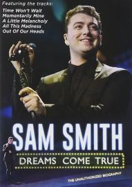 Sam Smith: Dreams Come True filmas