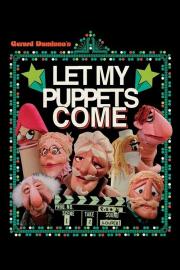 Let My Puppets Come filmas