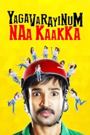 Yagavarayinum Naa Kaakka filmas
