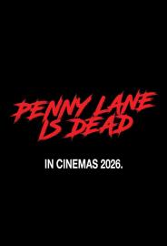 Penny Lane Is Dead filmas