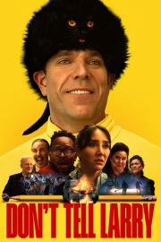 Don't Tell Larry filmas