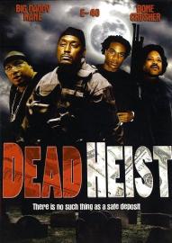 Dead Heist filmas