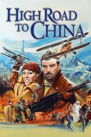 High Road to China filmas