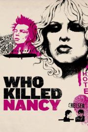 Who Killed Nancy? filmas