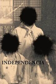 Independencia filmas