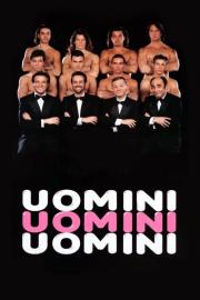 Uomini uomini uomini filmas