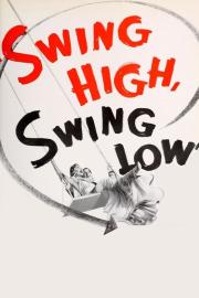 Swing High, Swing Low filmas