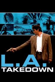 L.A. Takedown filmas