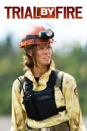 Trial by Fire filmas