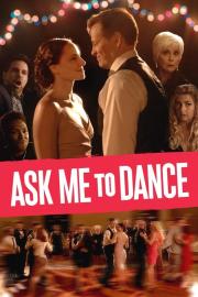 Ask Me to Dance filmas