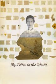 My Letter to the World: A Journey Through the Life of Emily Dickinson filmas
