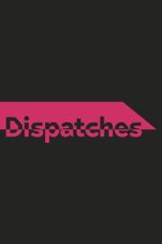 Dispatches filmas