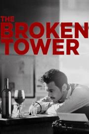 The Broken Tower filmas
