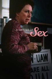 A Matter of Sex filmas
