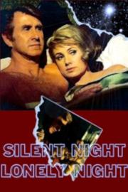Silent Night, Lonely Night filmas