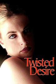 Twisted Desire filmas