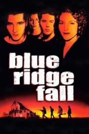 Blue Ridge Fall filmas