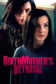 Birthmother's Betrayal filmas