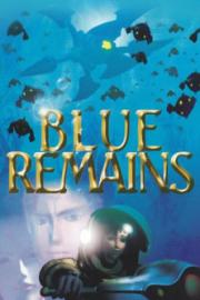 Blue Remains filmas