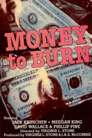 Money to Burn filmas