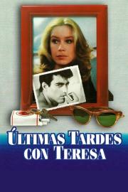 Últimas tardes con Teresa filmas