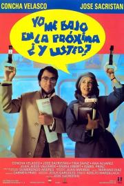 I Get Off at the Next Stop, What About You? filmas