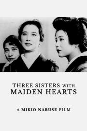 Three Sisters with Maiden Hearts filmas