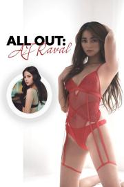 All Out: AJ Raval filmas