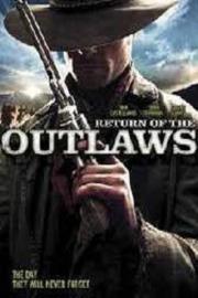 Return of the Outlaws filmas