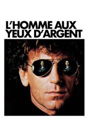 L'Homme aux yeux d'argent filmas