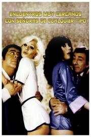Encuentros muy cercanos con señoras de cualquier tipo filmas