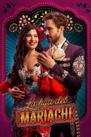 La Hija Del Mariachi filmas