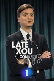 Late Xou con Marc Giró filmas