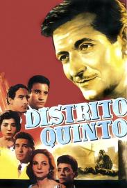 Distrito Quinto filmas