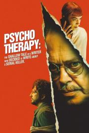 Psycho Therapy: The Shallow Tale of a Writer Who Decided to Write About a Serial Killer filmas