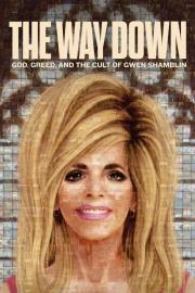 The Way Down: God, Greed, and the Cult of Gwen Shamblin filmas