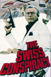 The Swiss Conspiracy filmas