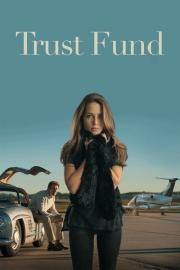 Trust Fund filmas