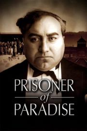 Prisoner of Paradise filmas