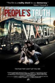 Vaxxed II: The People's Truth filmas