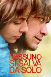 Nessuno si salva da solo filmas