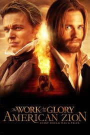 The Work and the Glory II: American Zion filmas