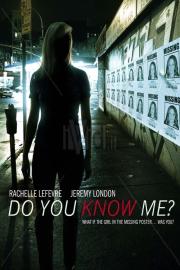 Do You Know Me filmas