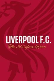 Liverpool FC: The 30 Year Wait filmas