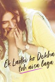 Ek Ladki Ko Dekha Toh Aisa Laga filmas