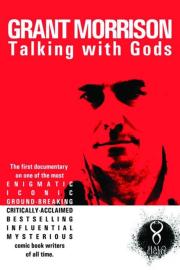 Grant Morrison: Talking with Gods filmas