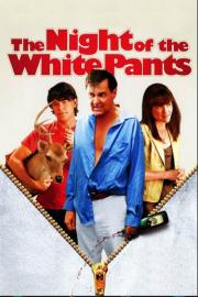 The Night of the White Pants filmas
